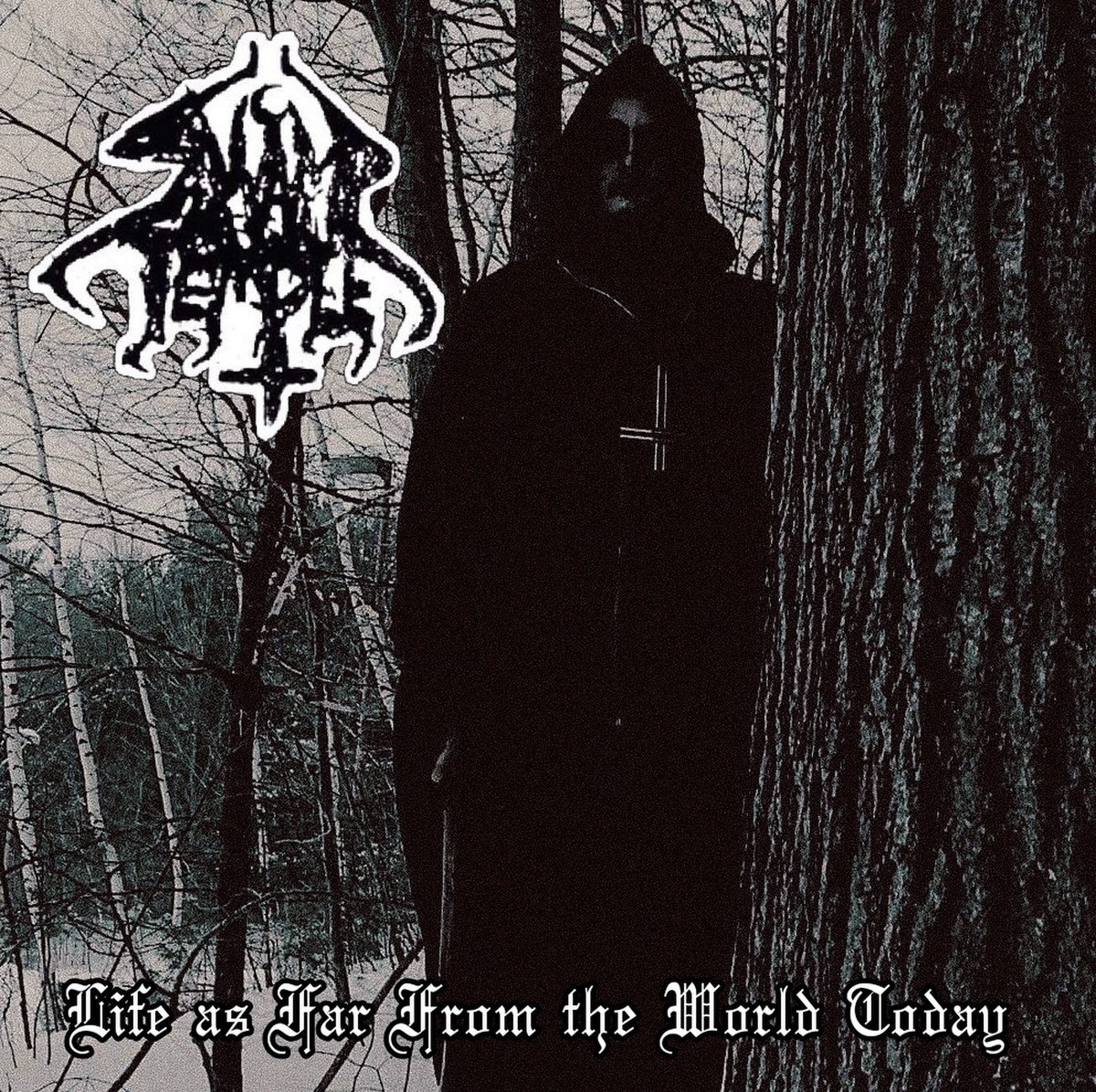 Life as far from the world today