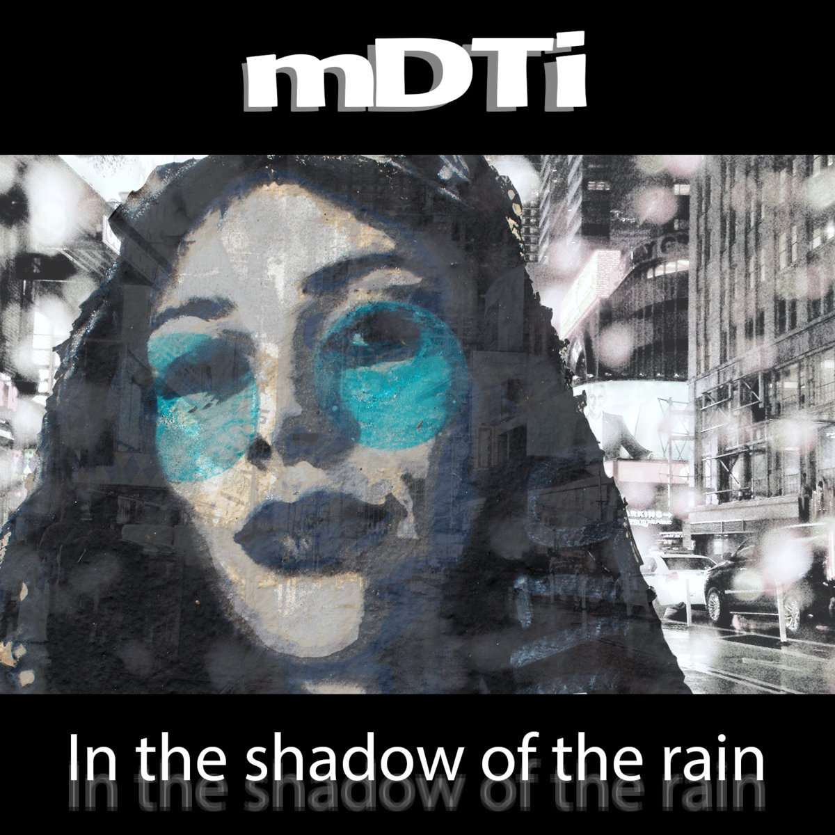 In the Shadow of the Rain