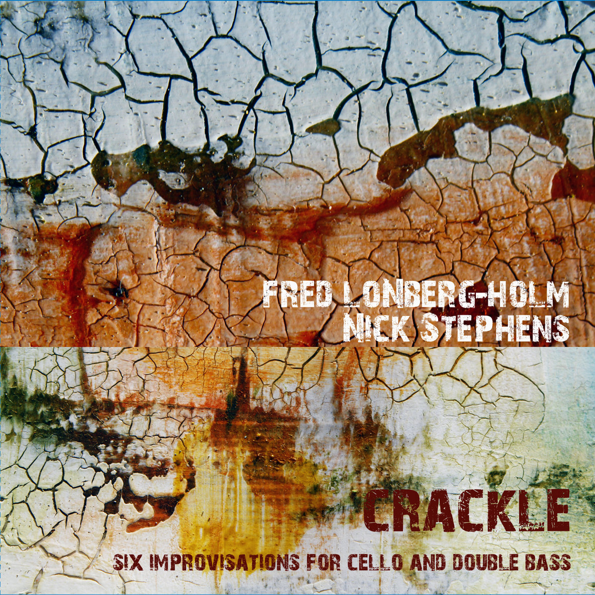 Crackle - Six improvisations for Cello and Double Bass
