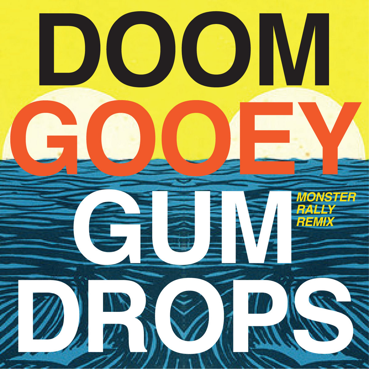 Gooey Gum Drops