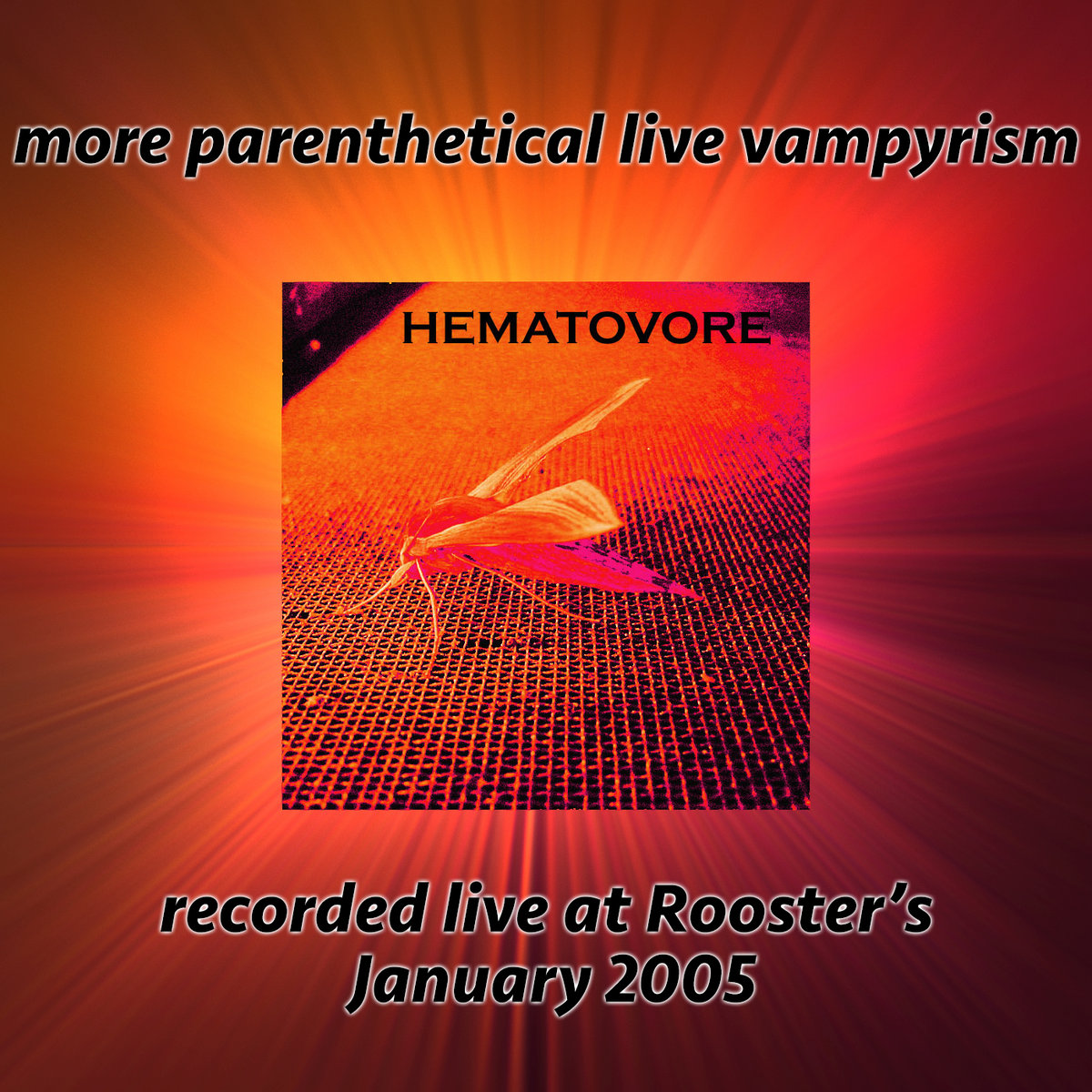 More Parenthetical Live Vampyrism