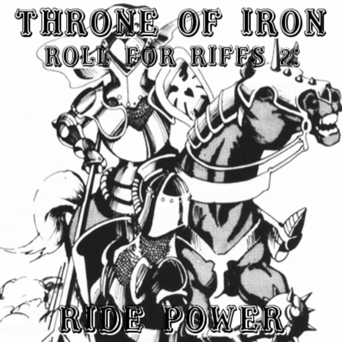 Roll For Metal 2: "Ride Power" READ ABOUT
