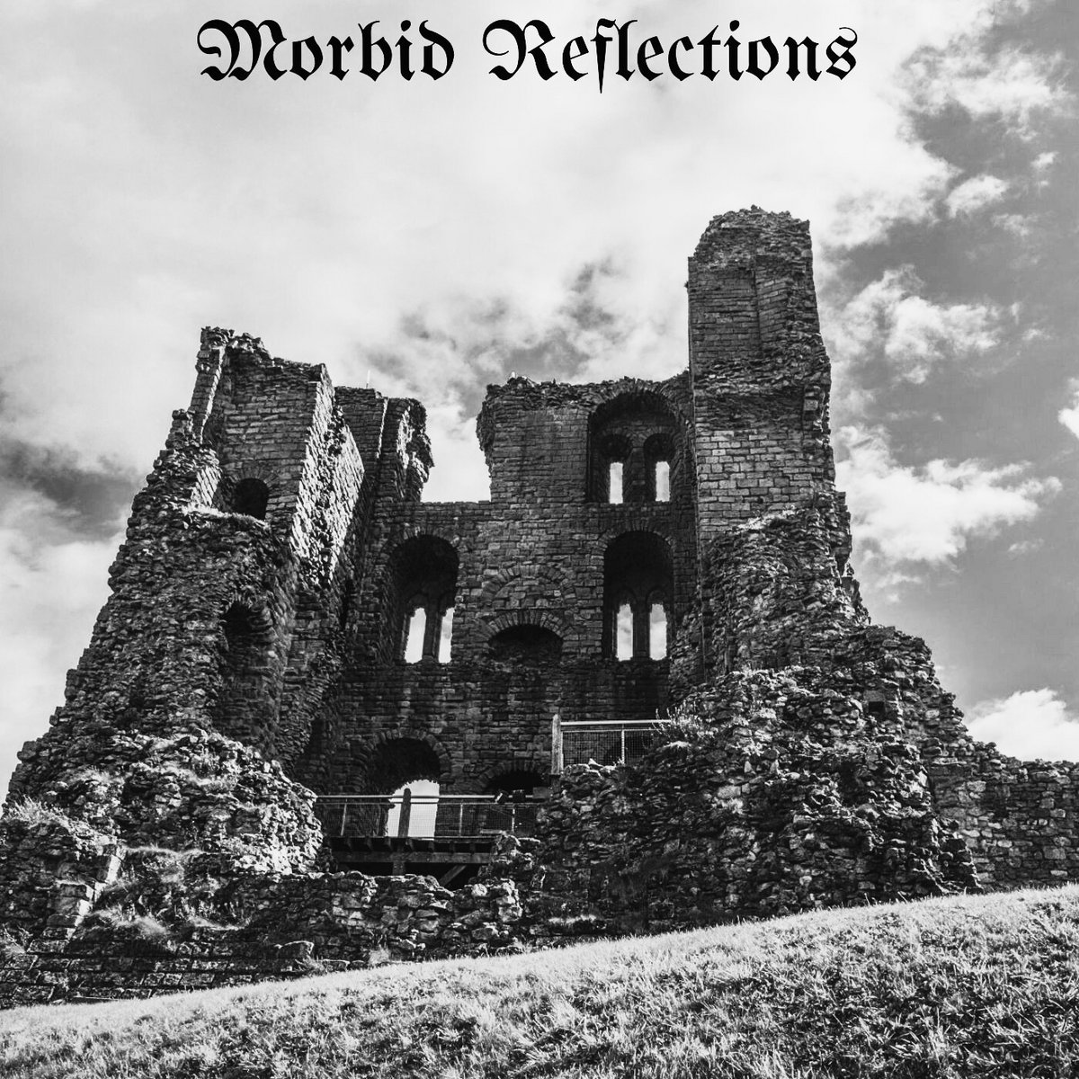 MORBID REFLECTIONS