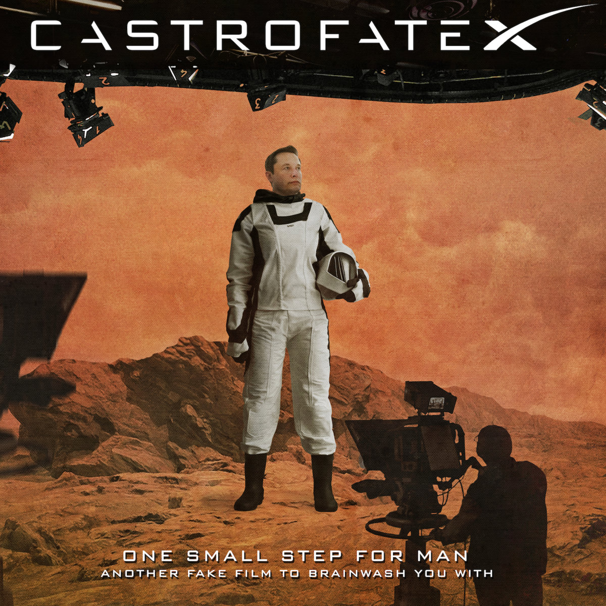 CastrofateX: One Small Step For Man, Another Fake Film To Brainwash You With (CM1021)