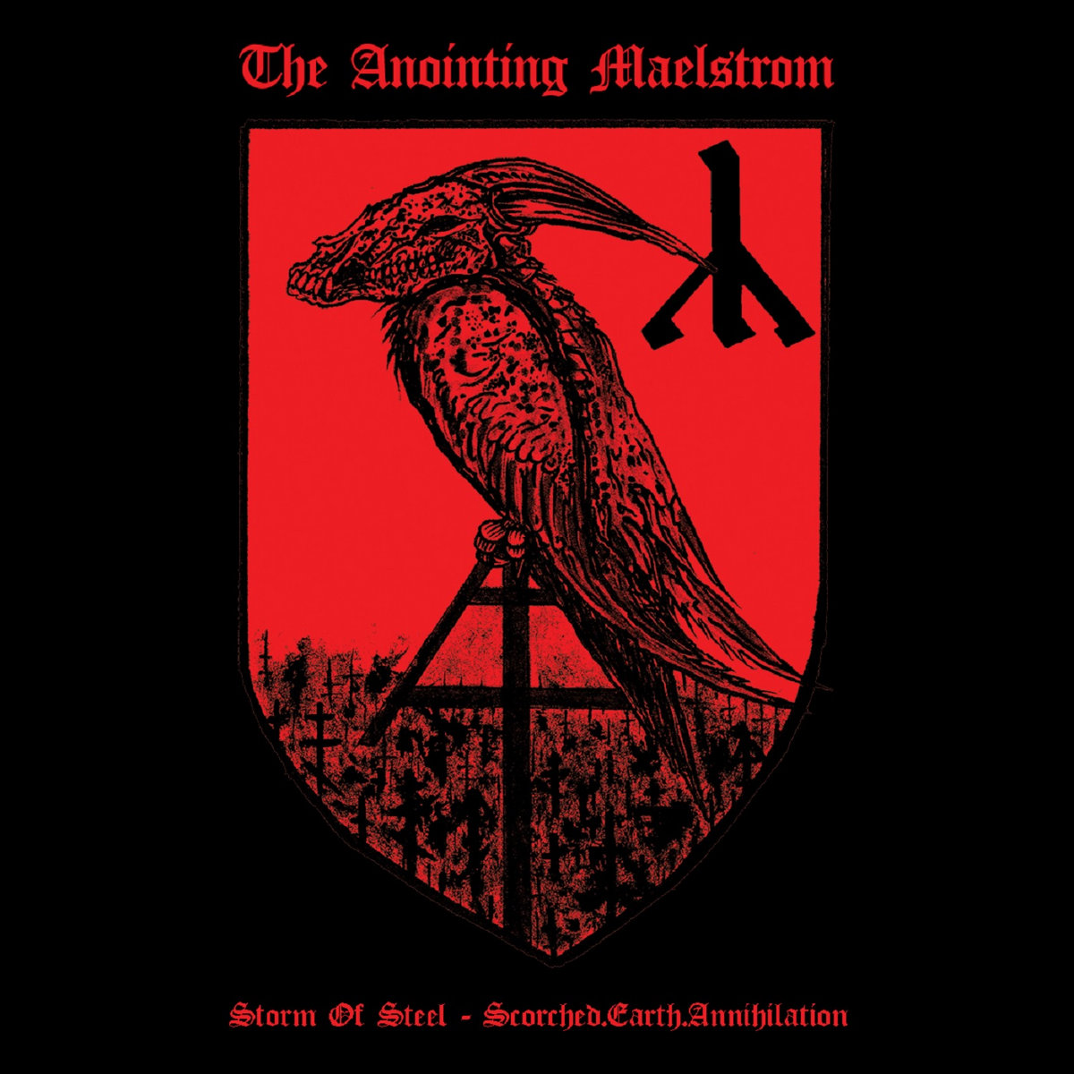 Storm of Steel / Scorched.Earth.Annihilation