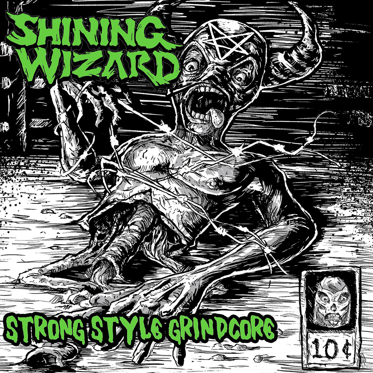 Strong Style Grindcore