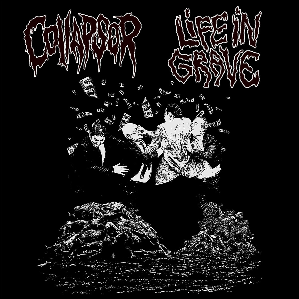 Collapsor / Life In Grave (Split)
