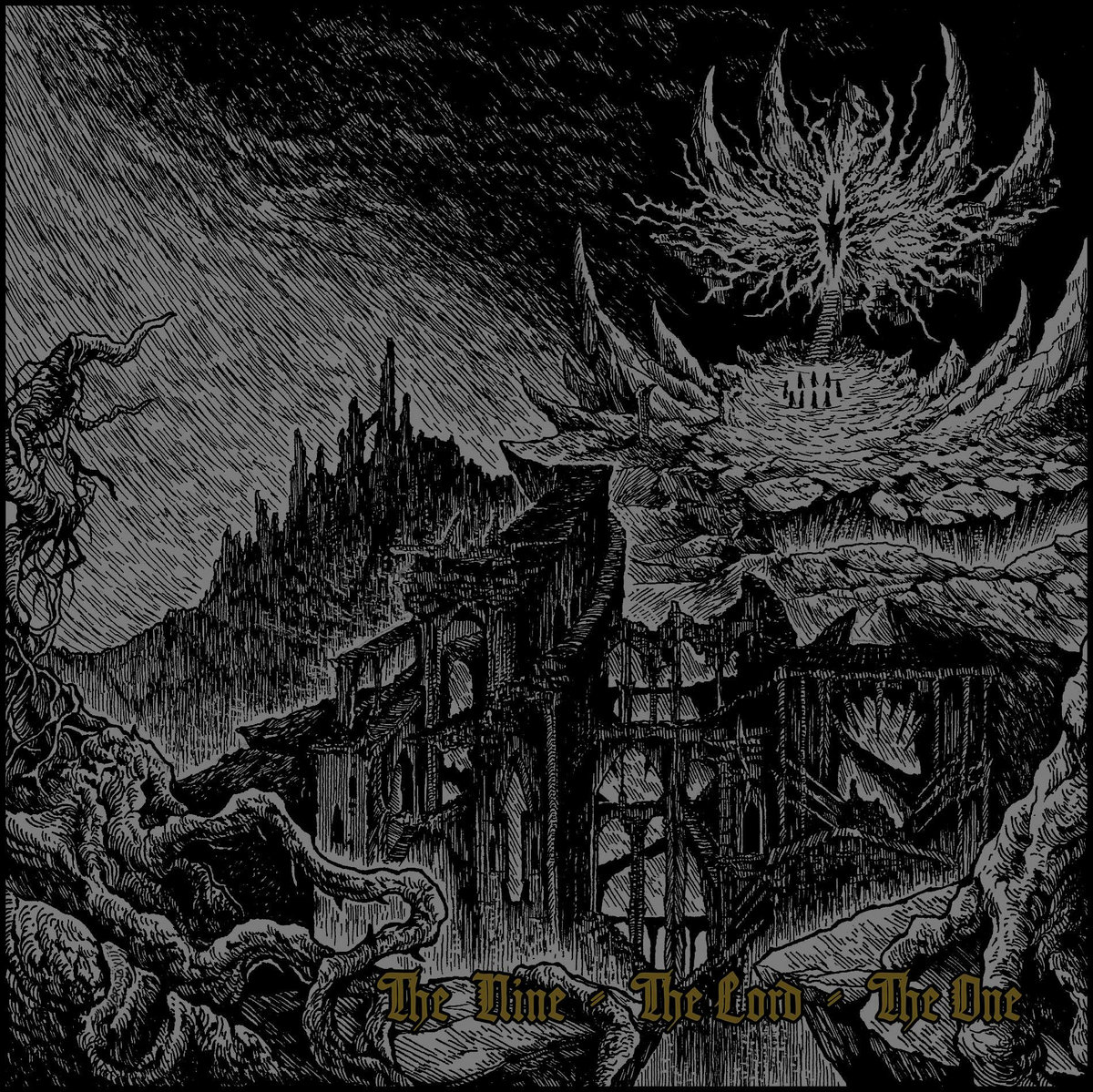 The Nine, The Lord, The One.