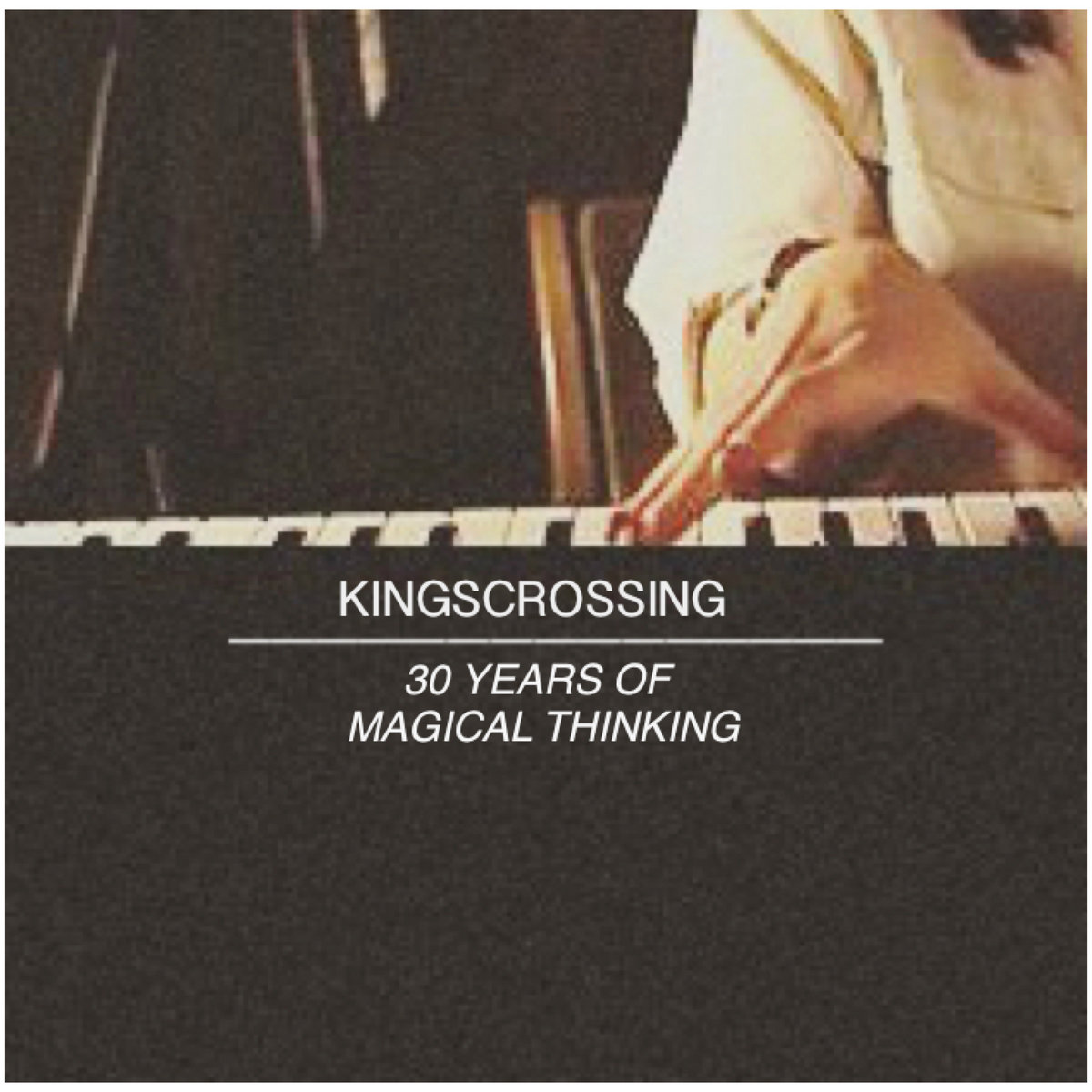 30 Years Of Magical Thinking