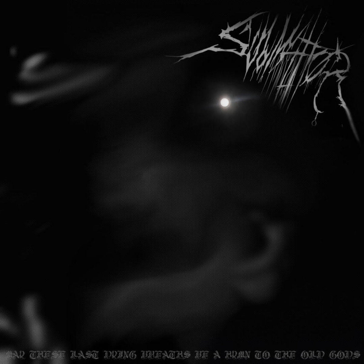 May these last dying breaths be a hymn to the old gods...