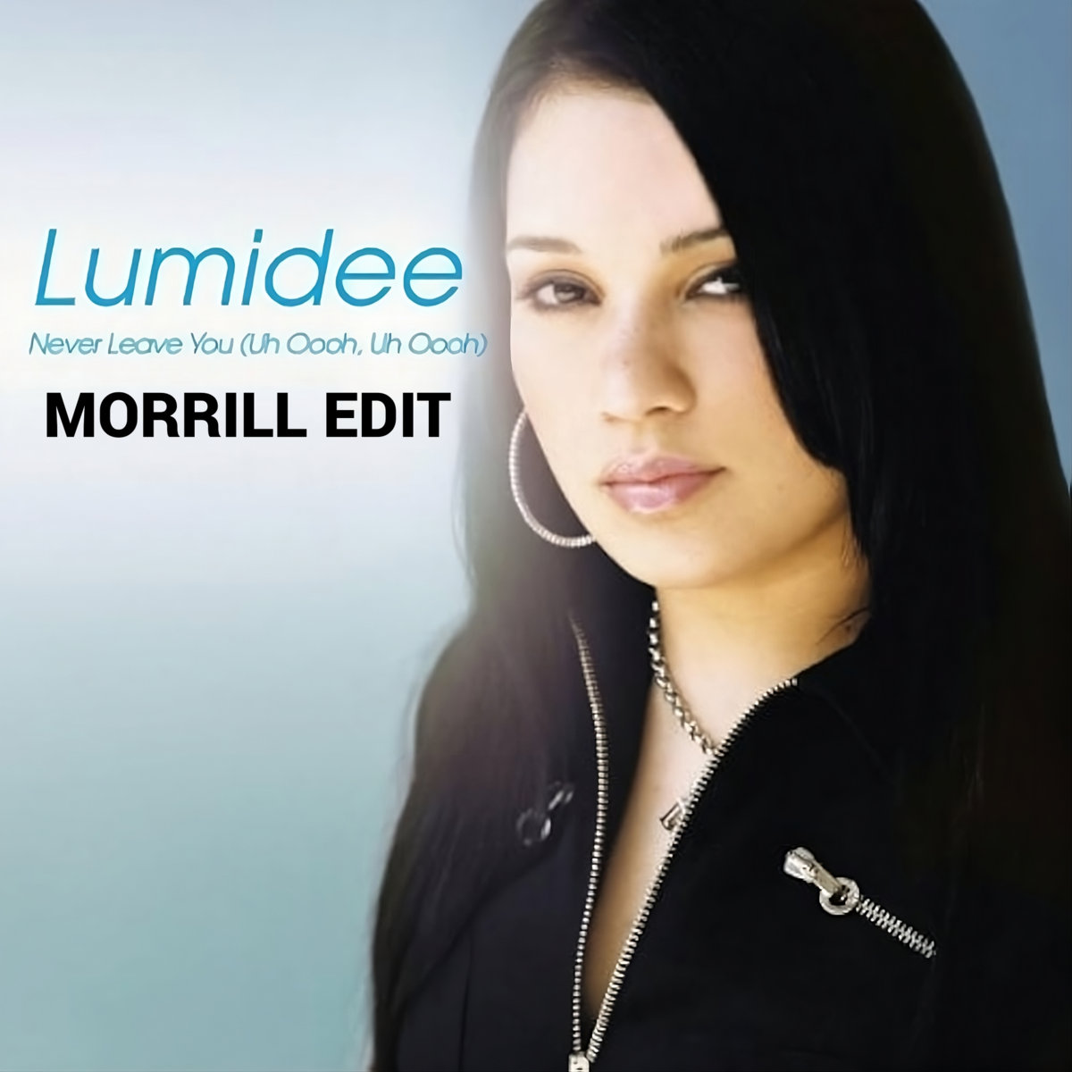 Lumidee - Never Leave You (MORRILL Extended Edit)