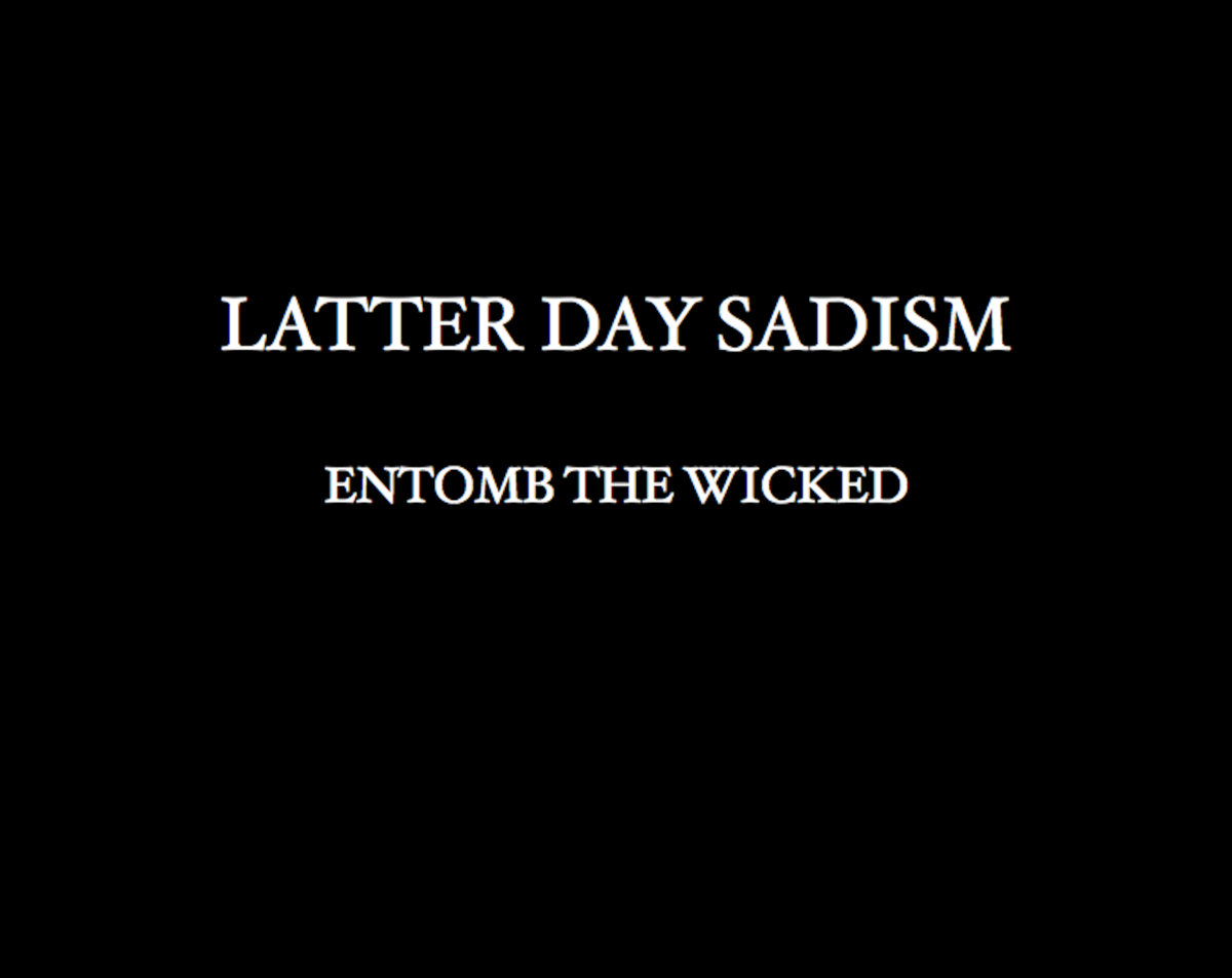 Latter Day Sadism