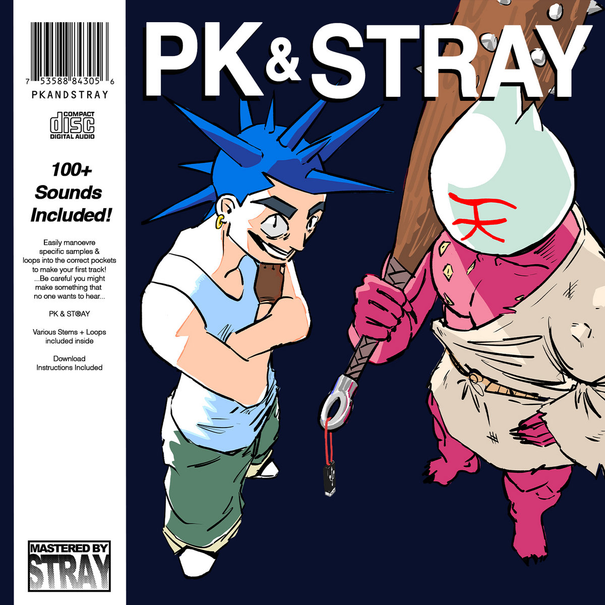 PK & STRAY