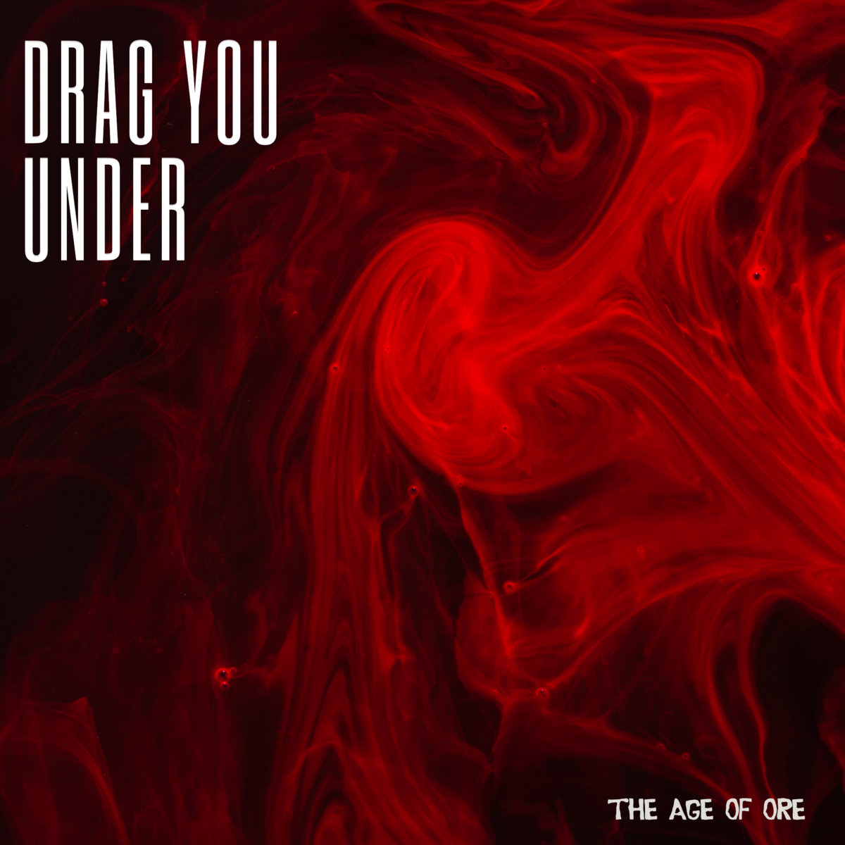 Drag You Under