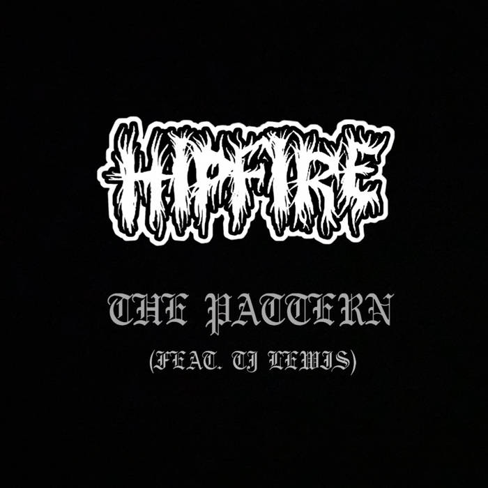 The Pattern (feat. TJ Lewis)