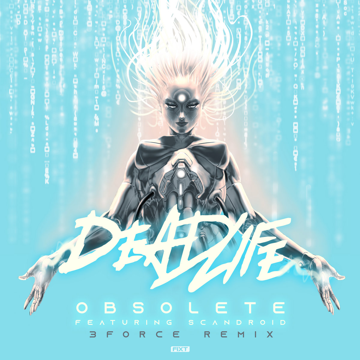 Obsolete (feat. Scandroid) [3FORCE Remix] [Single]