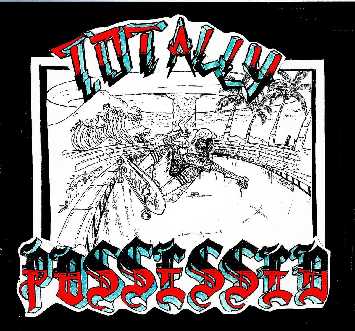 Totally Possessed E.P.