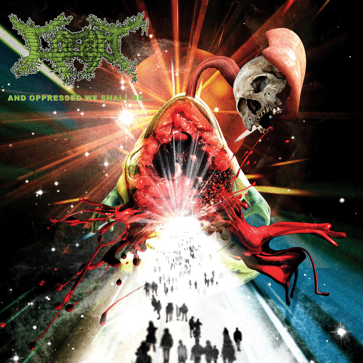 ...And Oppressed We Shall Be