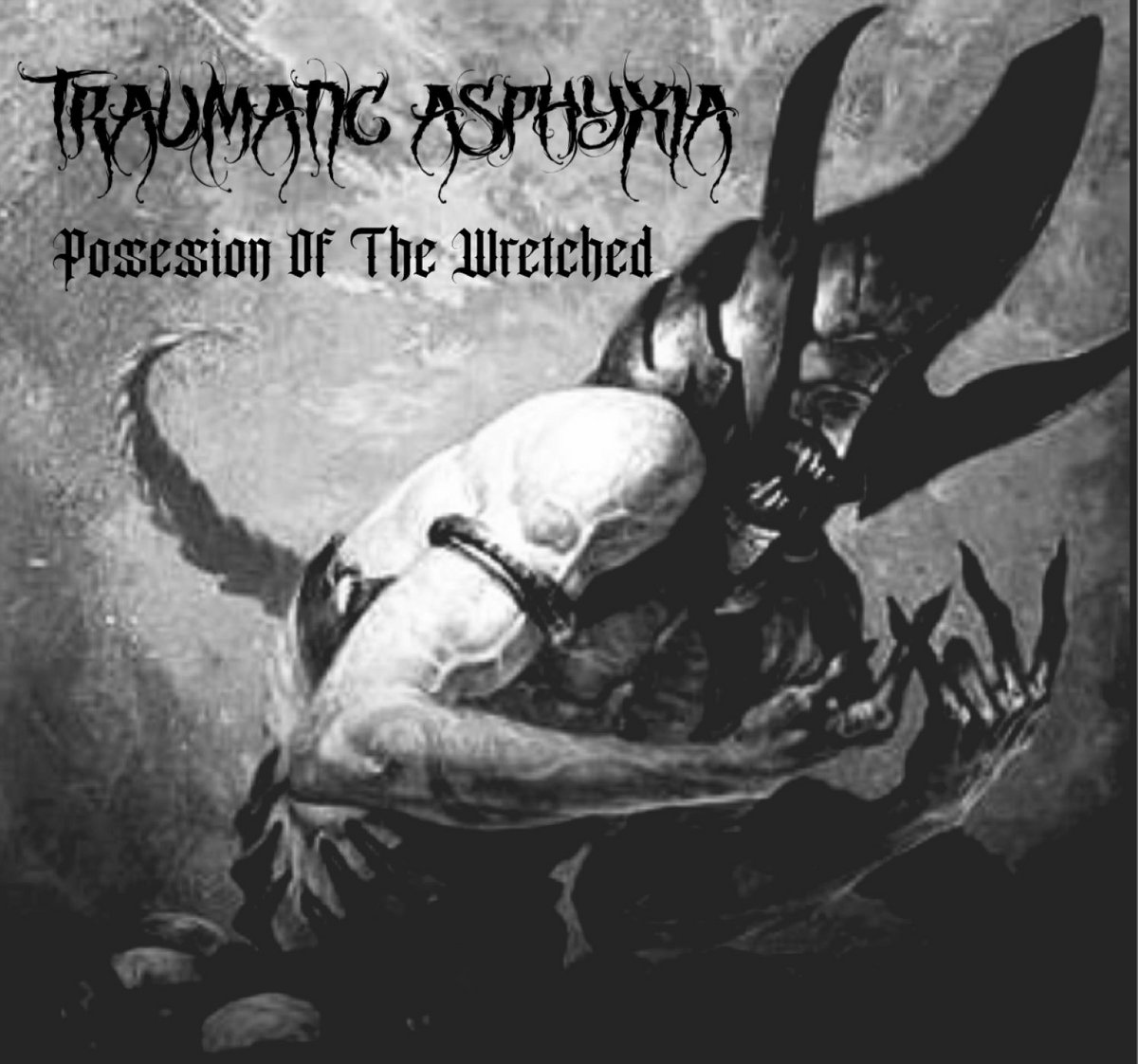 Possession Of The Wrecthed