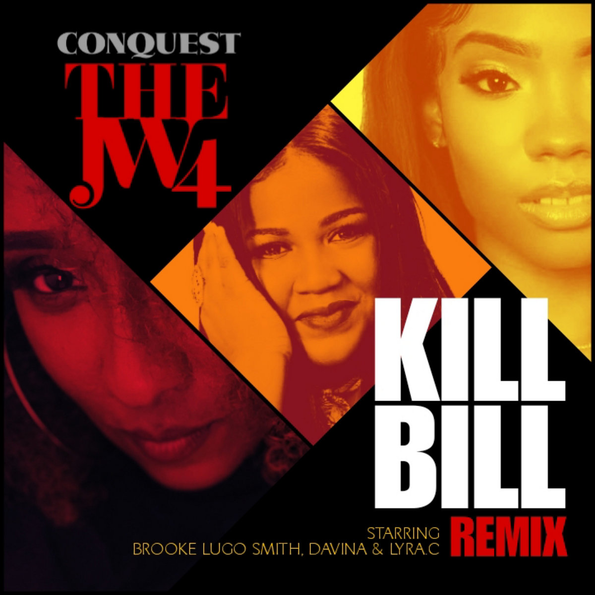 The JW4: Kill Bill Remix ft. Brooke Lugo Smith, Davina & Lyra C