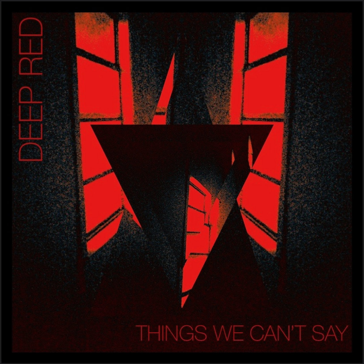 Things We Can't Say - Single