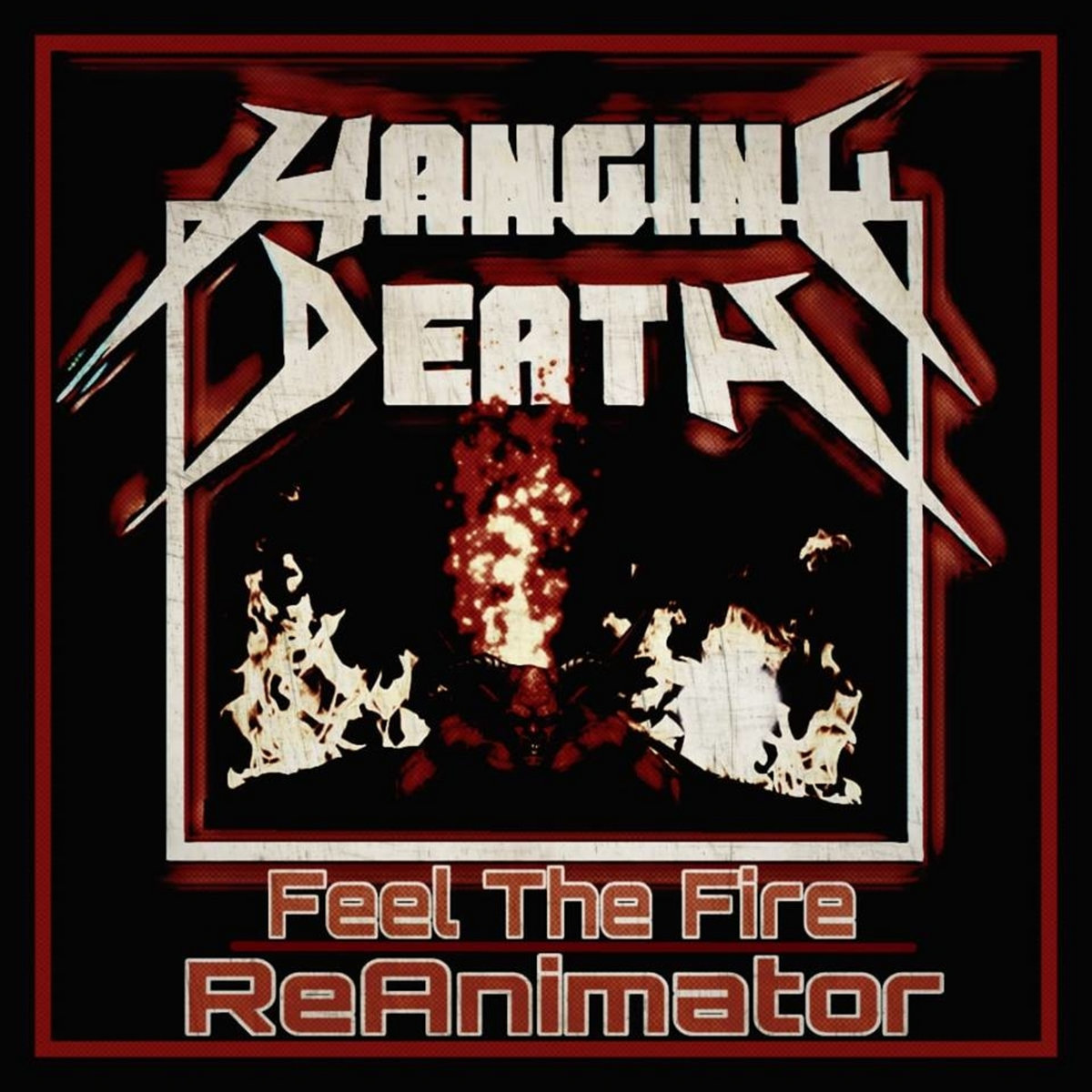 Feel The Fire /ReAnimator (Single)