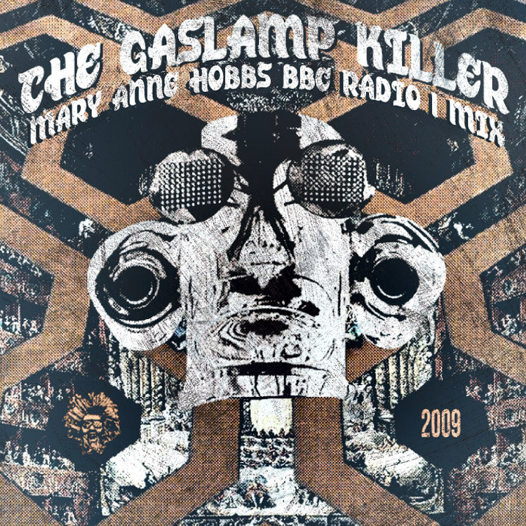 The Gaslamp Killer - Mary Anne Hobbs BBC Radio Mix