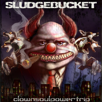 Clownsoulpowertrip