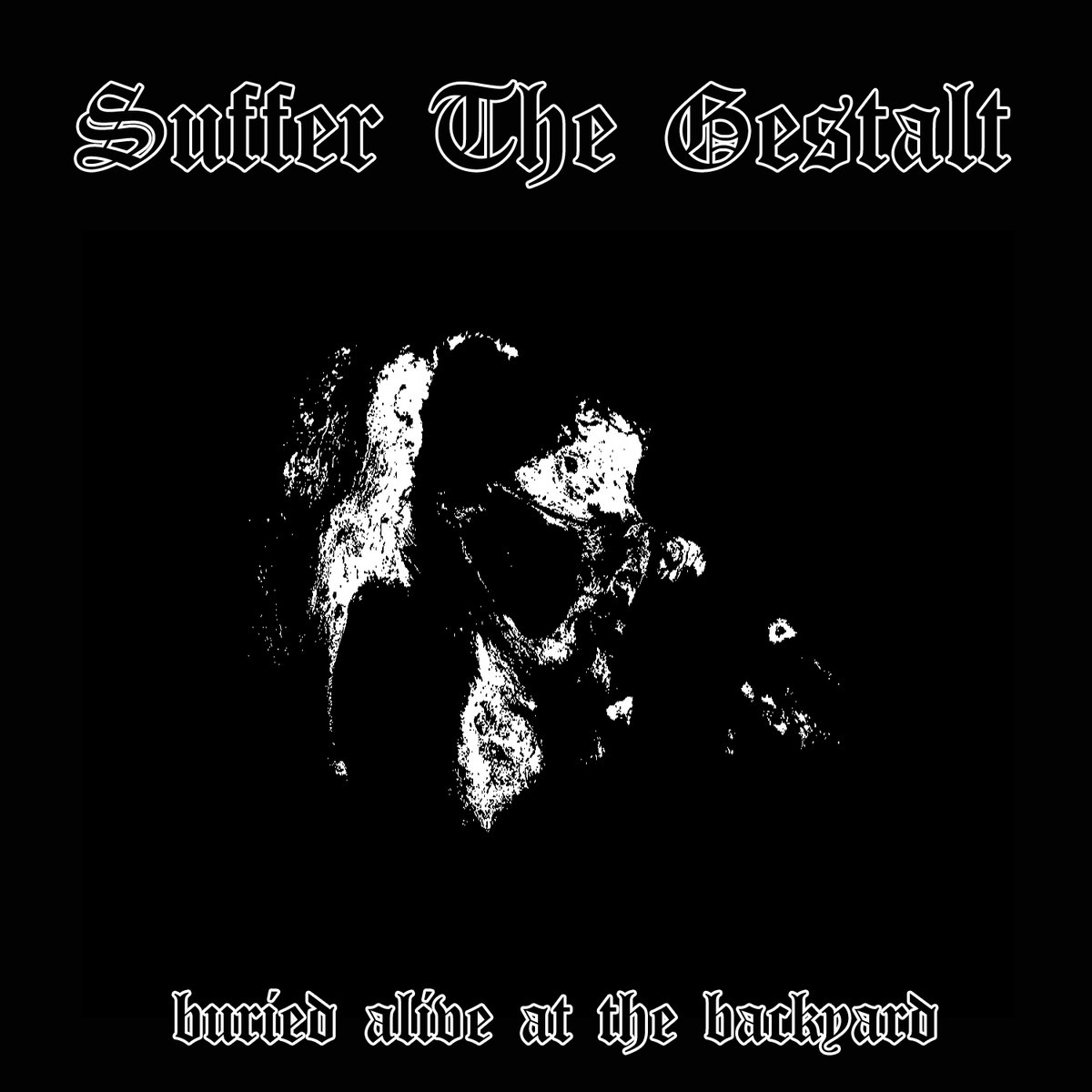 Buried Alive At The Backyard (DEMO)