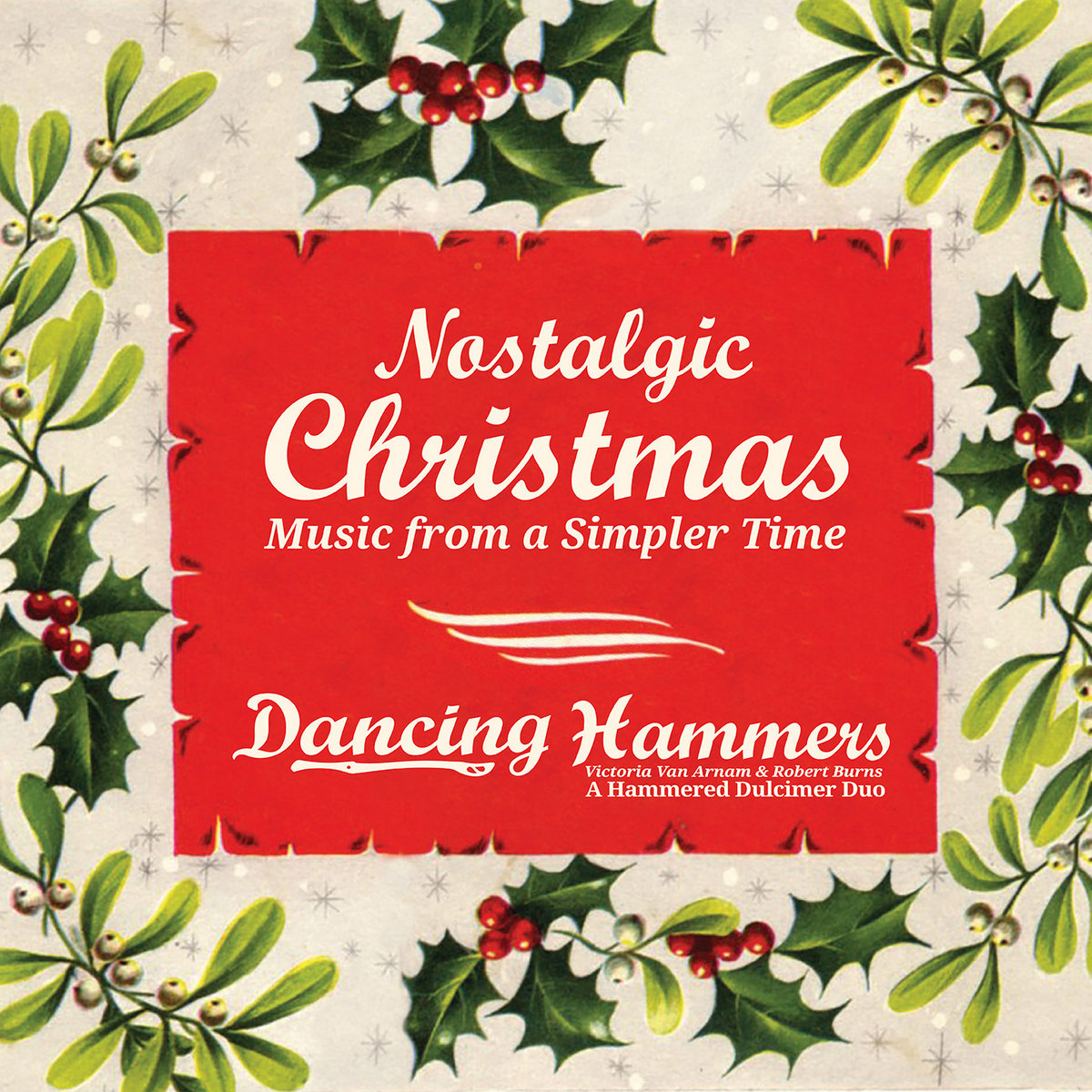 Nostalgic Christmas: Music from a Simpler Time