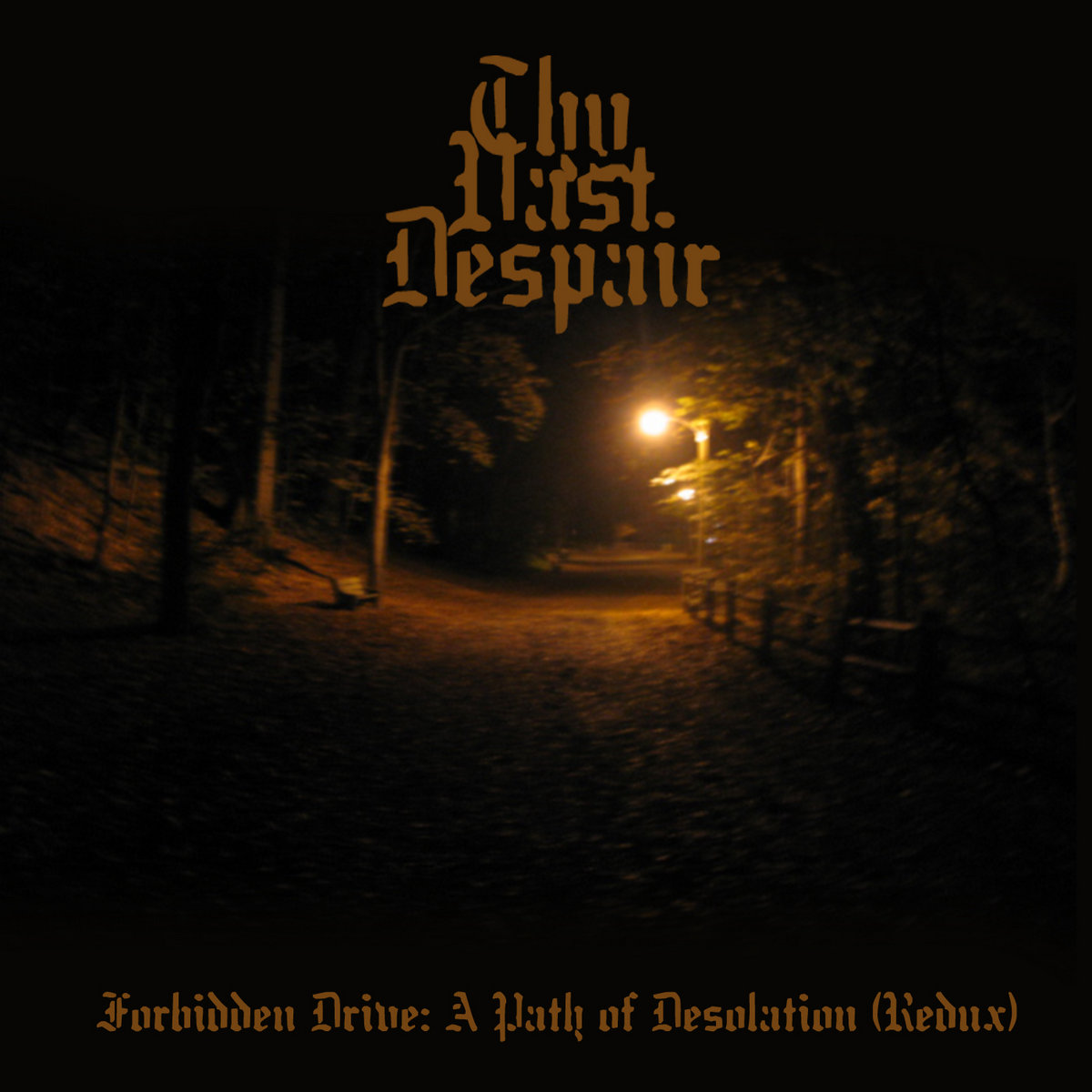 Forbidden Drive: A Path of Desolation (Redux)