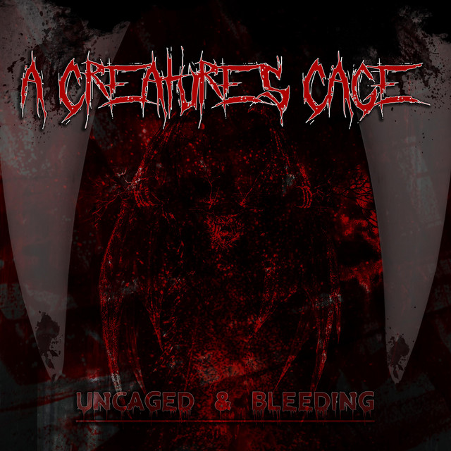 Uncaged & Bleeding