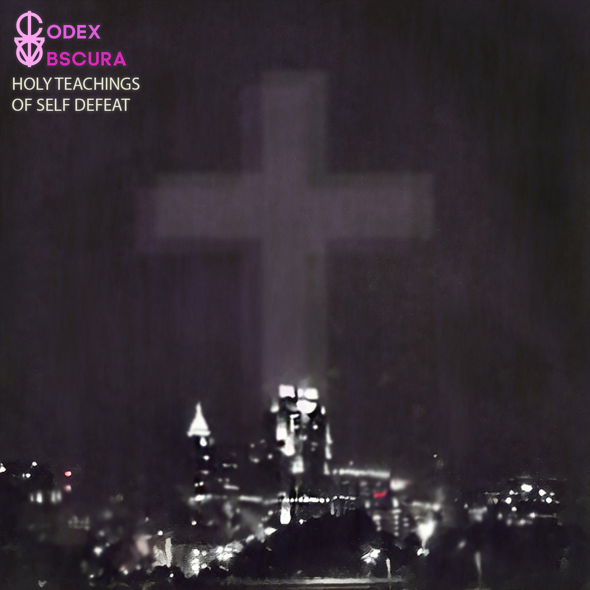 Holy Teachings of Self Defeat (Remastered)