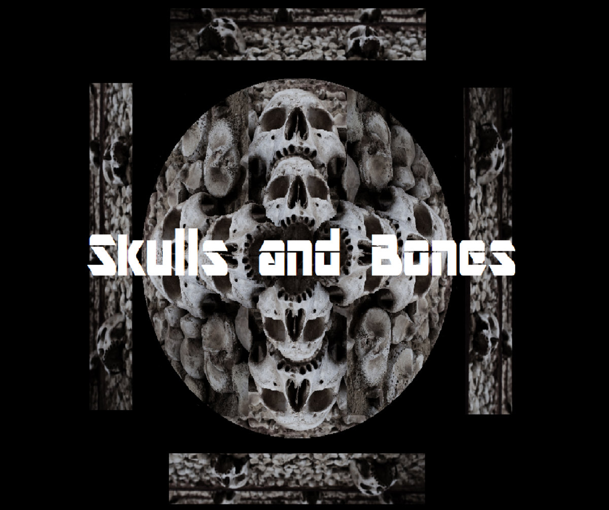 SKULLS and BONES