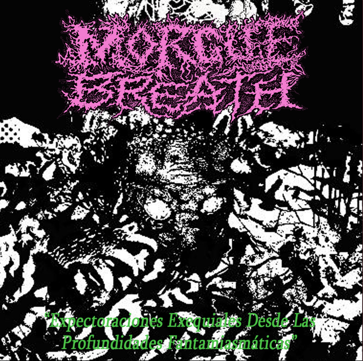 Expectoraciones Exequiales Desde Las Profundidades Fantamiasmáticas