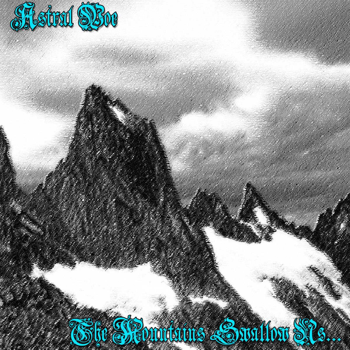 The Mountains Swallow Us...