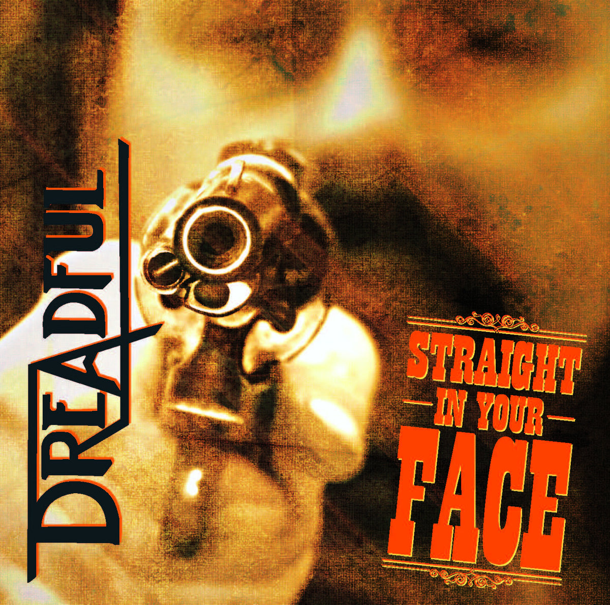 Straight In Your Face