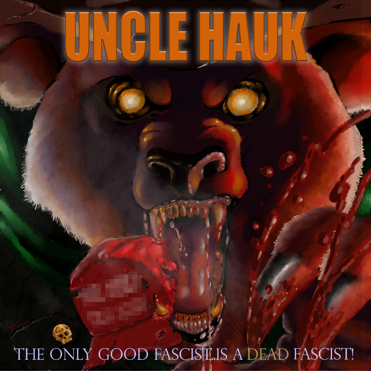 The Only Good Fascist is a Dead Fascist