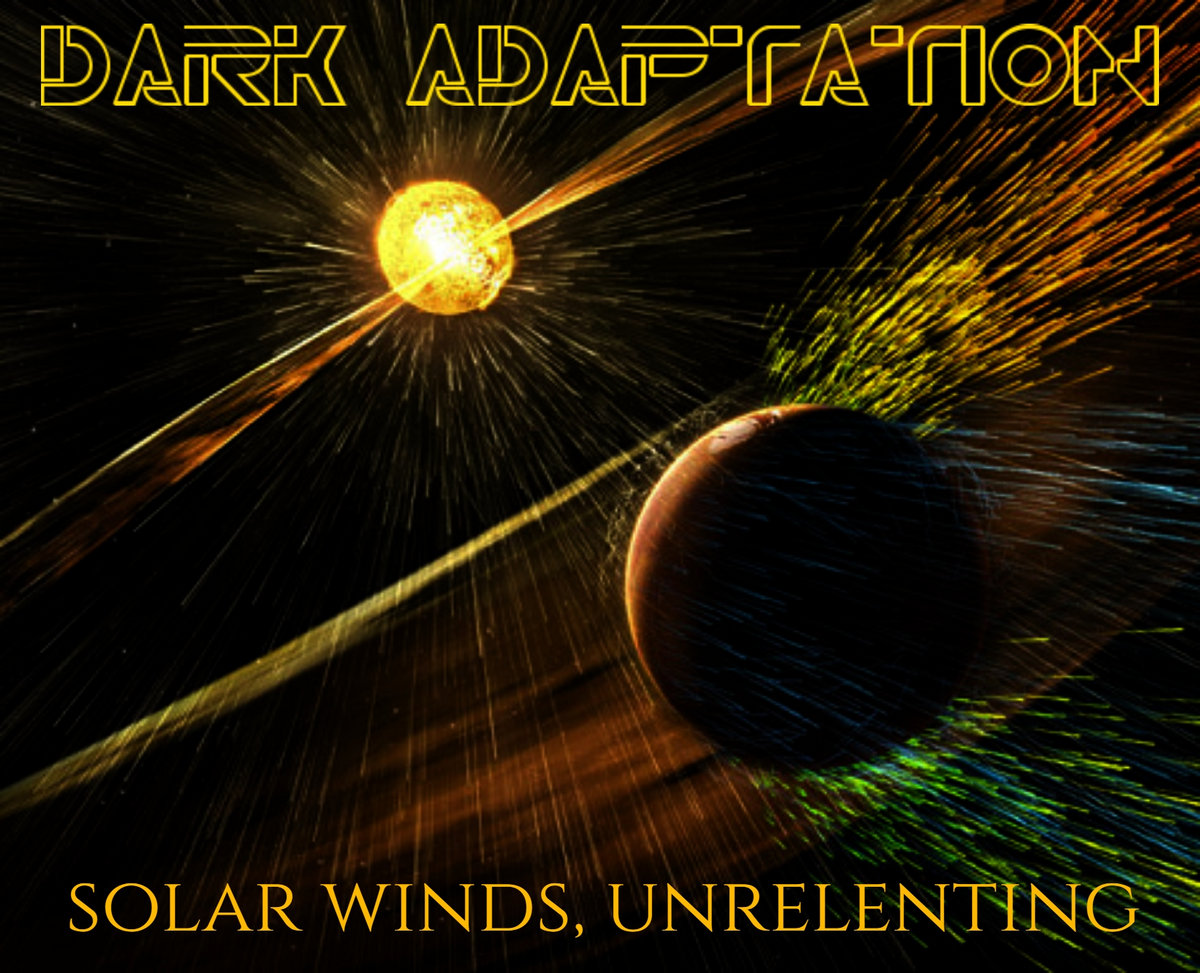 Solar Winds, Unrelenting