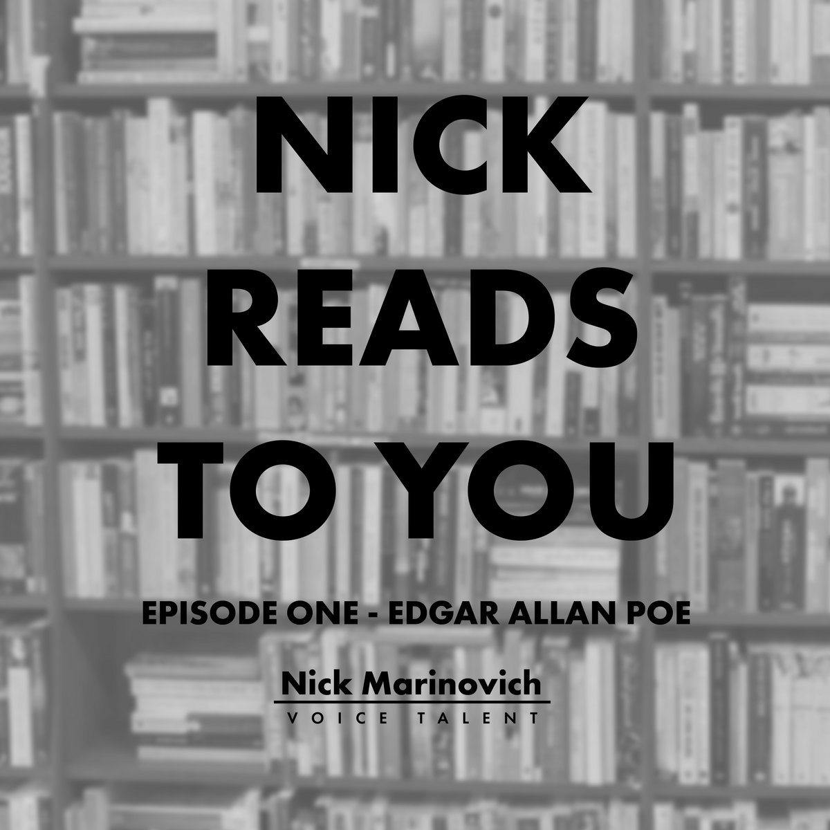 Nick Reads To You - Episode 1 - Edgar Allan Poe (Sleep)