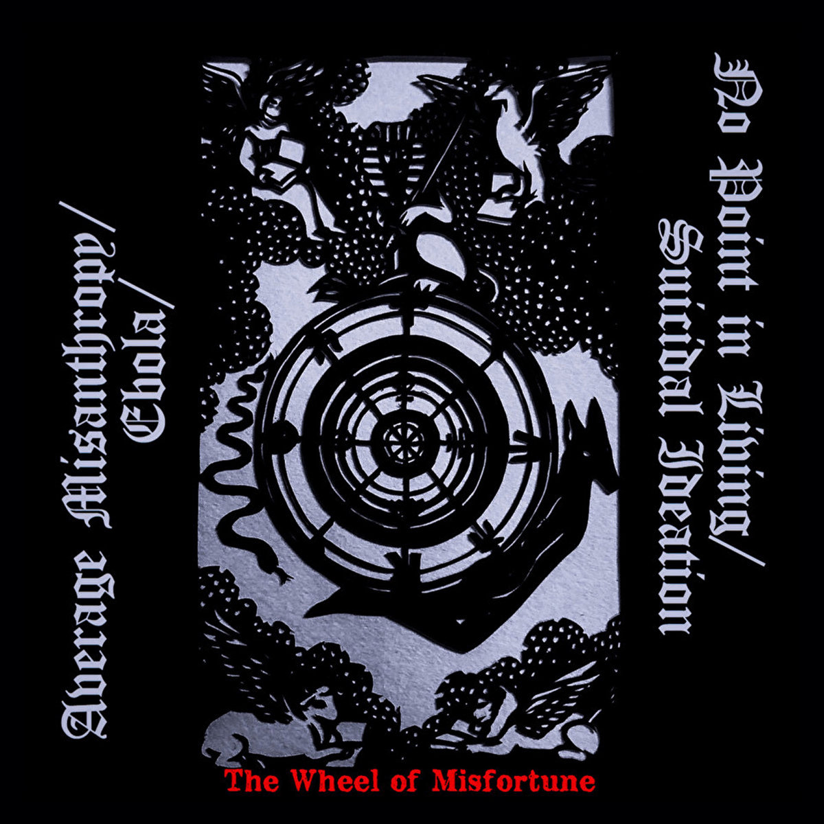 The Wheel of Misfortune