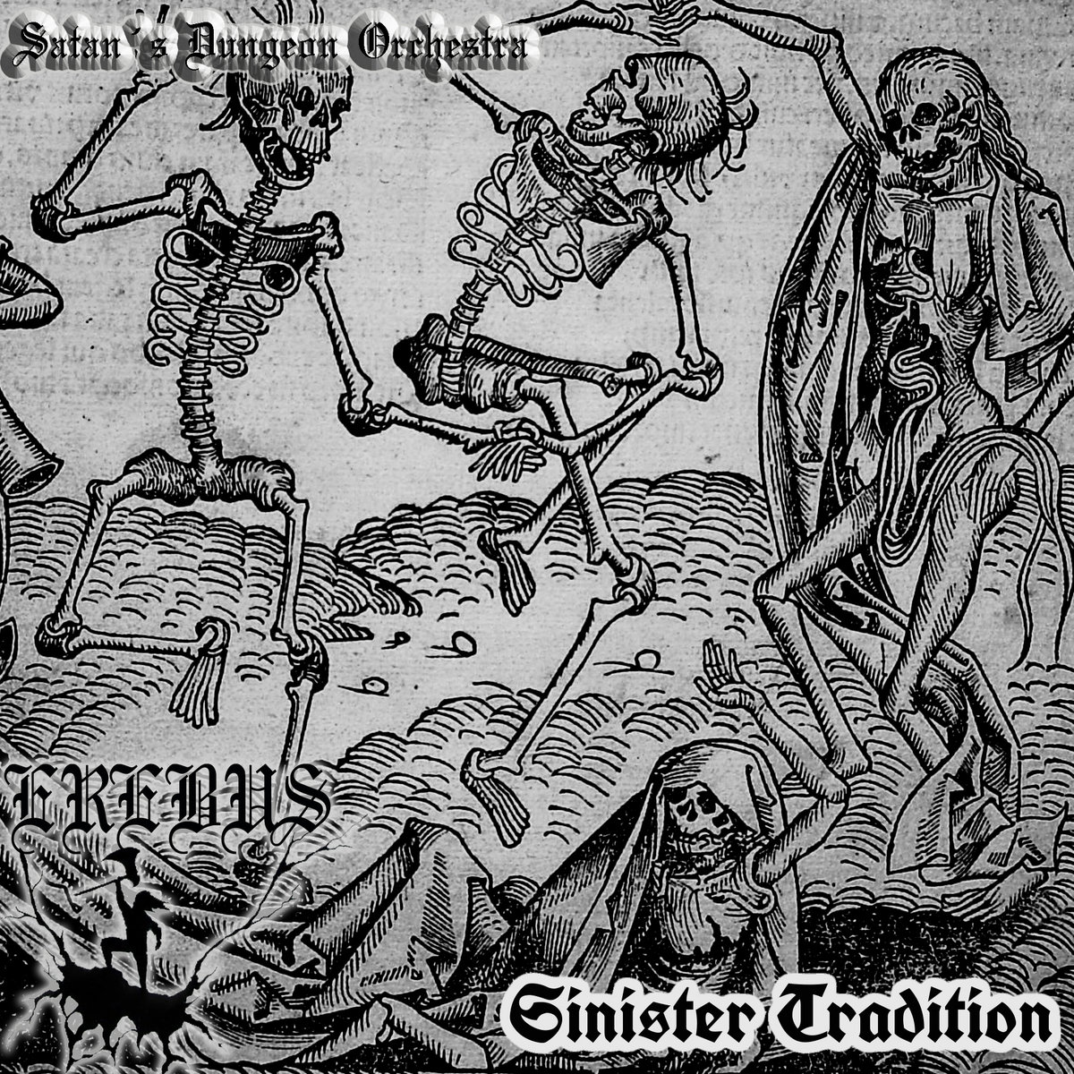 Satan's Dungeon Orchestra (split with Έρεβος / Sinister Tradition