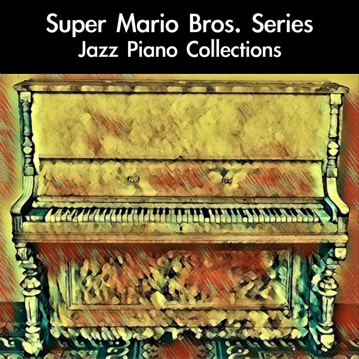 Super Mario Bros. Series Jazz Piano Collections