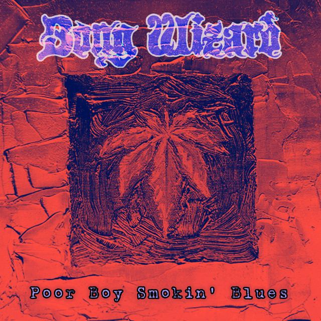Poor Boy Smokin' Blues