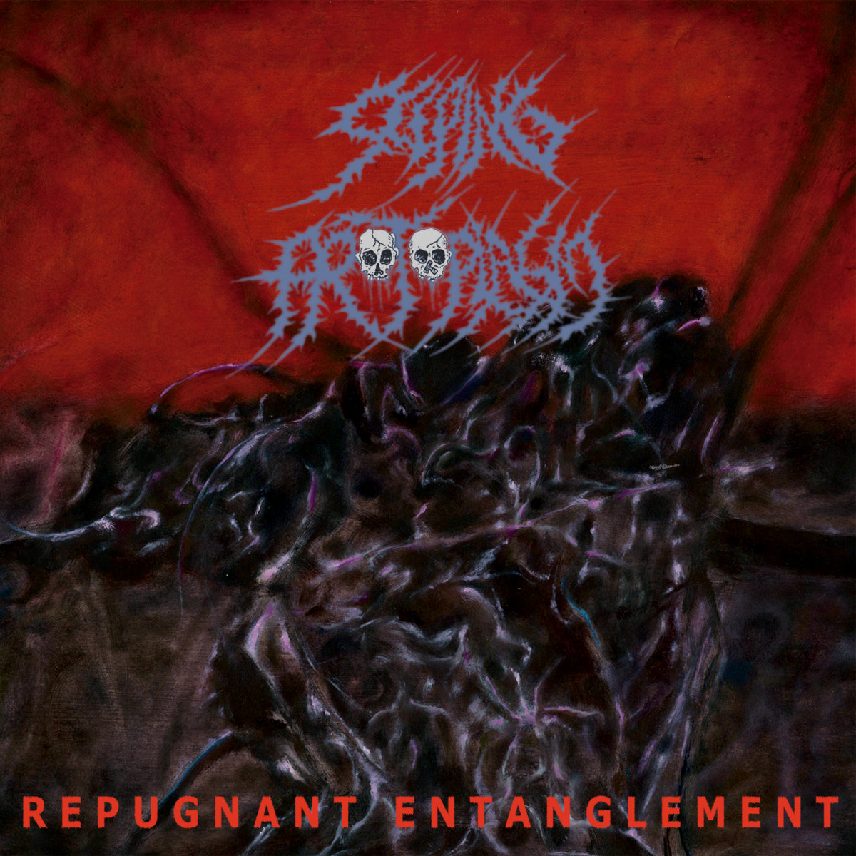 Seeping Protoplasm - Repugnant Entanglement