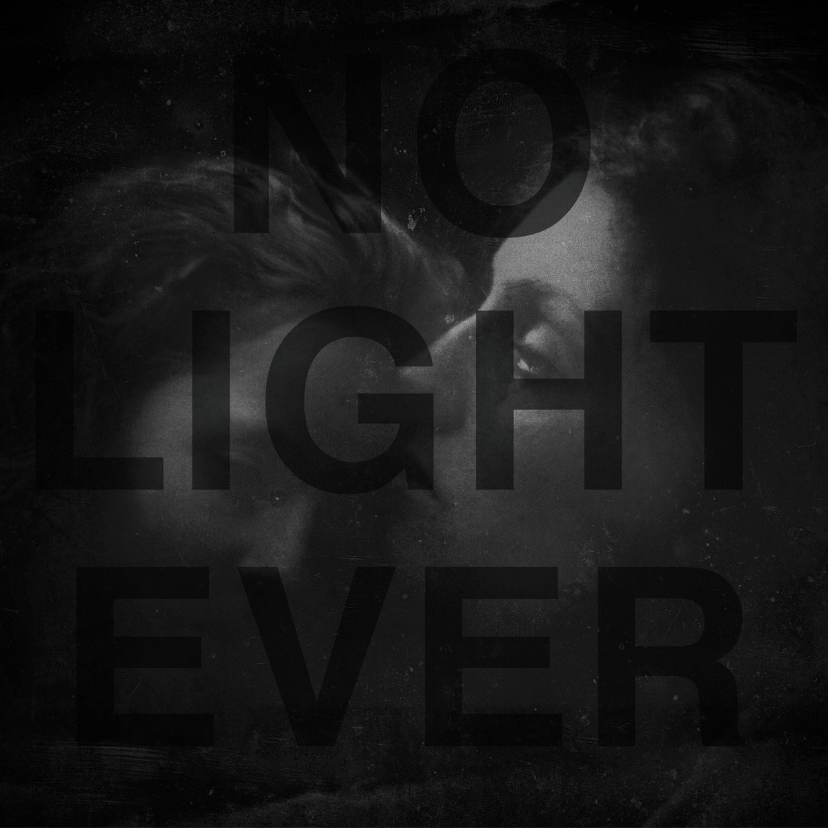 No Light Ever