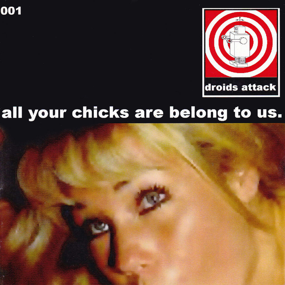 All Your Chicks Are Belong To Us
