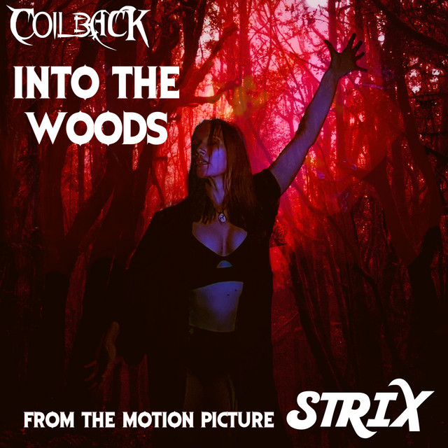 Into the Woods (From the Motion Picture Strix)