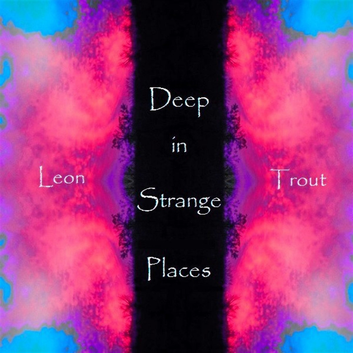 Deep in Strange Places