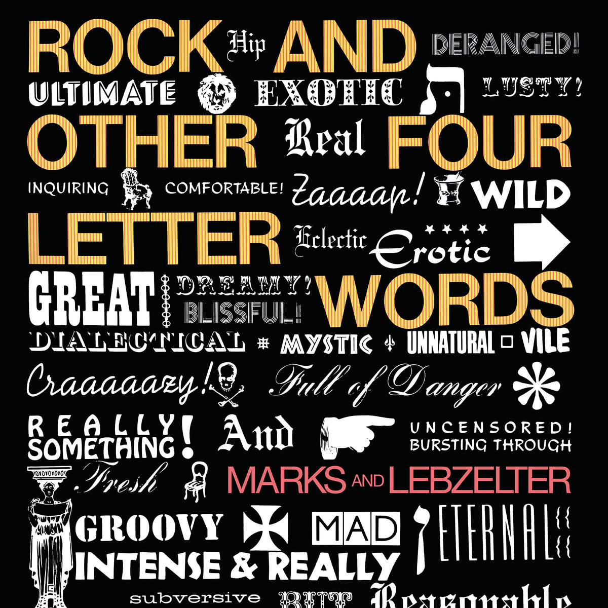 Rock And Other 4 Letter Words